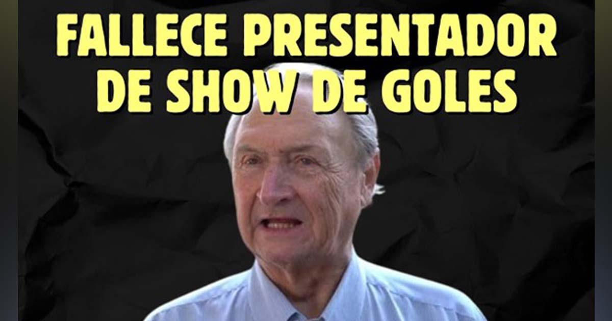 fallece presentador de show de goles